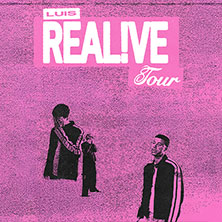 LUIS - REAL!VE Tour 2026 20.09.2026 ZOOM
