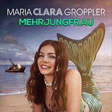 Maria Clara Groppler - Mehrjungfrau 09.04.2026 Stadthalle Aschaffenburg