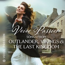 Voice Passion: Songs from Outlander, Vikings & The Last Kingdom 04.09.2026 Heilig-Geist-Kirche