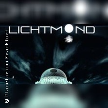 Lichtmond 24.10.2026 Planetarium Frankfurt