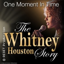 One Moment In Time - The Whitney Houston Story 26.04.2026 Stadthalle Aschaffenburg