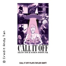 Call It Off - Eras Tour goes poppunk - Germany 2026 16.09.2026 Nachtleben