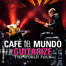 Café del Mundo - Guitarize The World Tour 2026 10.11.2026 Alte Oper Frankfurt