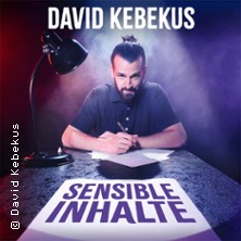 David Kebekus - Sensible Inhalte 05.09.2026 Kabarett Die Käs