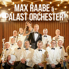 Max Raabe & Palast Orchester - Neues Programm 2027 06.03.2027 Linde MH Arena