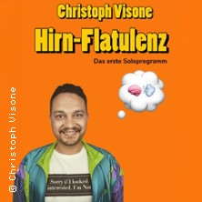 Christoph Visone - Hirn-Flatulenz 22.10.2026 Dietzenbacher Capitol