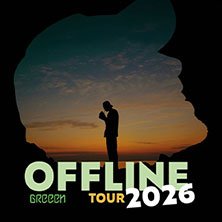 GReeeN - OFFLINE Tour 2026 22.05.2026 STADTHALLE OFFENBACH