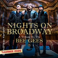 Nights on Broadway - A Tribute to the Bee Gees performed by Night Fever 28.11.2026 Festhalle Frankfurt