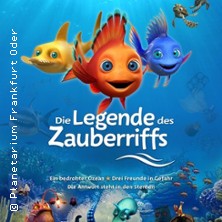 Legende des Zauberriffs - Teil 1 25.05.2026 Planetarium Frankfurt