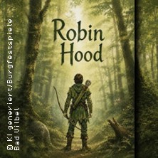 Robin Hood 03.08.2027 Burgfestspiele Bad Vilbel
