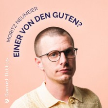 Moritz Neumeier - Einer von den Guten? 03.09.2026 Batschkapp