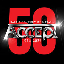 ACCEPT + Supports: Dynazty + Tailgunner - 50th Anniversary Tour 2026 12.12.2026 STADTHALLE OFFENBACH