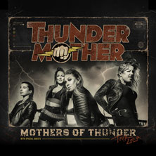 Thundermother - Mothers of Thunder Tour 2027 + special guests 03.03.2027 Colos - Saal