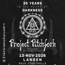 Project Pitchfork - 35 Years in the Heart of Darkness / Gäste: Oberer Totpunkt 13.11.2026 STADTHALLE LANGEN