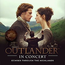 Outlander In Concert - Echoes Through The Highlands Tour 25.02.2027 myticket Jahrhunderthalle Frankfurt