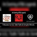 An Evening of 80s Legends - Tributes to Simple Minds, U2 & Talk Talk