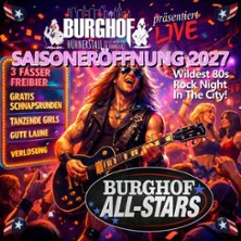 Saisoneröffnung 2027 - Wildest 80s Rock Night in the City! 29.01.2027 Burghof Hühnerstall
