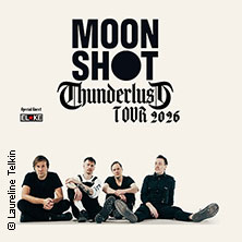 Moon Shot - Thunderlust Tour 2026 + special guest: EL*KE 13.11.2026 Nachtleben