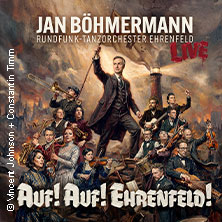 Jan Böhmermann & Das Rundfunk Tanzorchester Ehrenfeld - Auf! Auf! Ehrenfeld! 19.01.2027 Festhalle Frankfurt