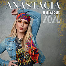 ANASTACIA - #NTK26 Tour 03.10.2026 myticket Jahrhunderthalle Frankfurt