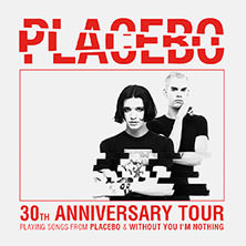 PLACEBO - 30TH ANNIVERSARY TOUR 29.10.2026 Festhalle Frankfurt