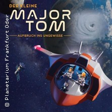 Der kleine Major Tom 28.11.2026 Planetarium Frankfurt