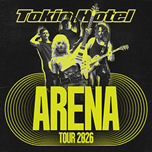Tokio Hotel - Arena Tour 2026 05.11.2026 Festhalle Frankfurt