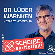 Dr. Lüder Warnken - Scheiße, ein Notfall! 29.10.2026 CLUB myticket Jahrhunderthalle