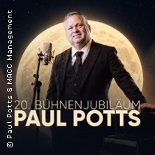 Paul Potts - 20. Bühnenjubiläum - La Luna: Ein Traum. Eine Stimme 22.03.2027 Dietzenbacher Capitol