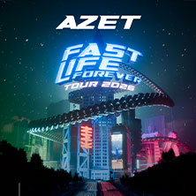 AZET - Fast Life Forever Tour 2026 15.12.2026 myticket Jahrhunderthalle Frankfurt
