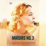 Miroirs No. 3