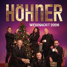HÖHNER - Höhner Weihnacht 2026 12.12.2026 VILCO Bad Vilbel