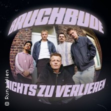 Bruchbude - nichts zu verlieren 25.11.2026 Elfer Music Club