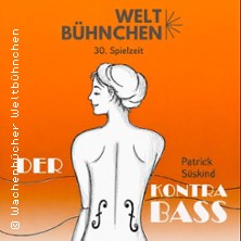 Der Kontrabass von Patrick Süskind 31.10.2026 Ev. Gemeindehaus Wachenbuchen