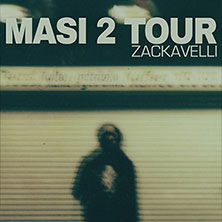 Zackavelli - MASI 2 Tour 13.09.2026 Batschkapp