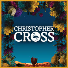 Christopher Cross 29.04.2026 Raiffeisen Halle im Gasometer