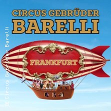 Circus Gebrüder Barelli 22.07.2026 Circus Gebrüder Barelli