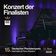 15. Deutscher Pianistenpreis 2026 | Konzert der Nominierten 21.11.2026 CASALS FORUM, Carl-Bechtein Saal
