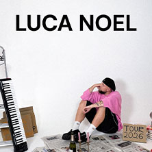 LUCA NOEL - Tour 2026 - Support: Meller 14.04.2026 Nachtleben