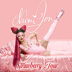 VIP Upgrade | Naomi Jon - Strawberry Tour 2026