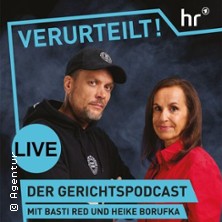 Verurteilt! – Der Gerichtspodcast LIVE: Liveshow im Amphitheater Hanau 15.09.2027 Amphitheater Hanau