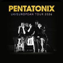 Pentatonix - UK / European Tour 2026 22.04.2026 Festhalle Frankfurt