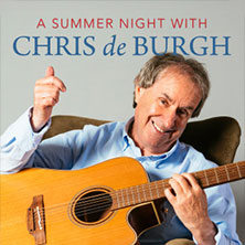 Chris de Burgh - A summer night with 17.07.2026 Stadthalle Aschaffenburg