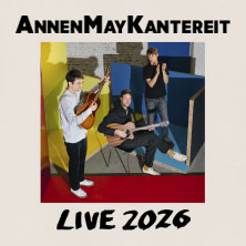AnnenMayKantereit - Live 2026 03.07.2026 Festhalle Frankfurt