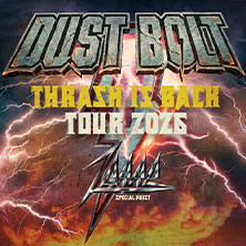 Dust Bolt - Thrash Is Back Tour 2026 17.10.2026 Nachtleben