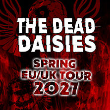 The Dead Daisies 21.03.2027 Batschkapp