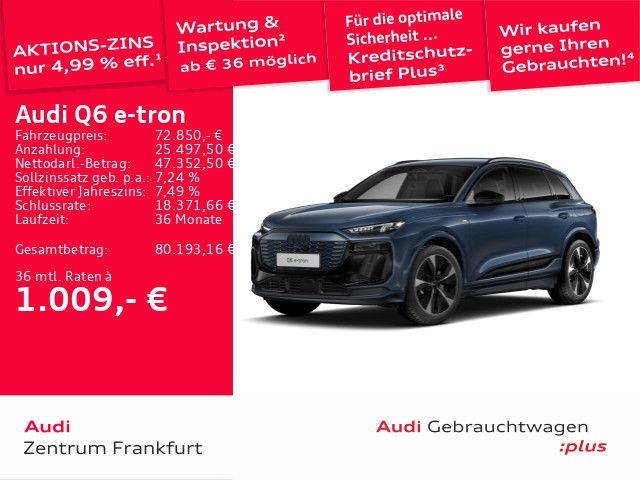 Audi Q6 e-tron 20.536 km 72.850 &euro; Frankfurt am Main 60326