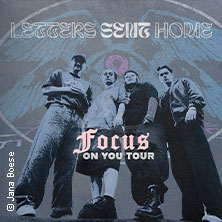 Letters Sent Home - Focus On You Tour 17.05.2026 Nachtleben