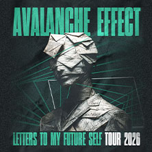 Avalanche Effect - LETTERS TO MY FUTURE SELF TOUR 2026 29.10.2026 Nachtleben
