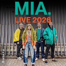 MIA. - Live 2026 01.05.2026 Batschkapp